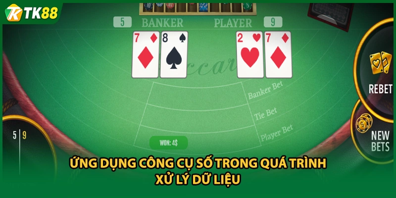 Ứng dụng công cụ số trong quá trình xử lý dữ liệu 